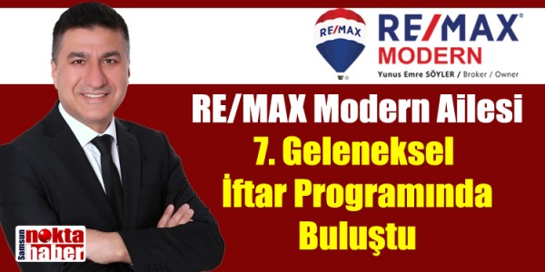 RE/MAX Modern Ailesi 7. Geleneksel İftar Programında Buluştu